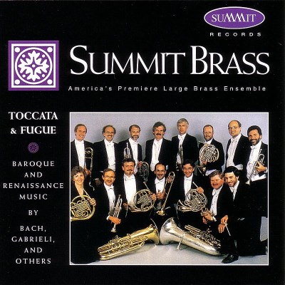 Summit Brass/Toccata & Fugue@Summit Brass@Summit Brass